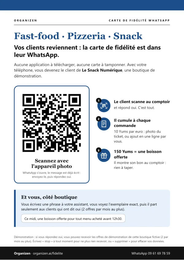 Affiche A4 de démonstration fast-food, pizzeria, snack : Le Snack Numérique, code QR WhatsApp « YUMS D7UQ24N7 », 3 gestes et 150 Yums = une boisson offerte